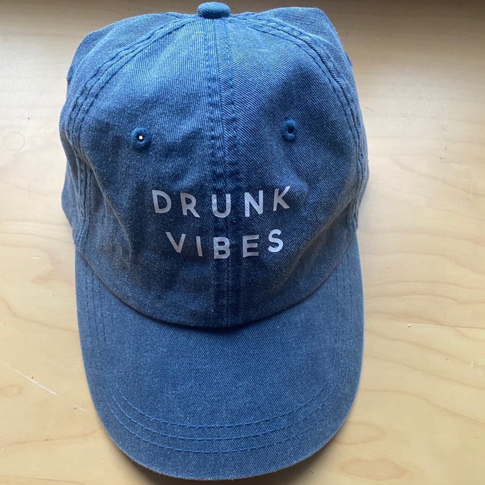 Drunk Vibes Hat